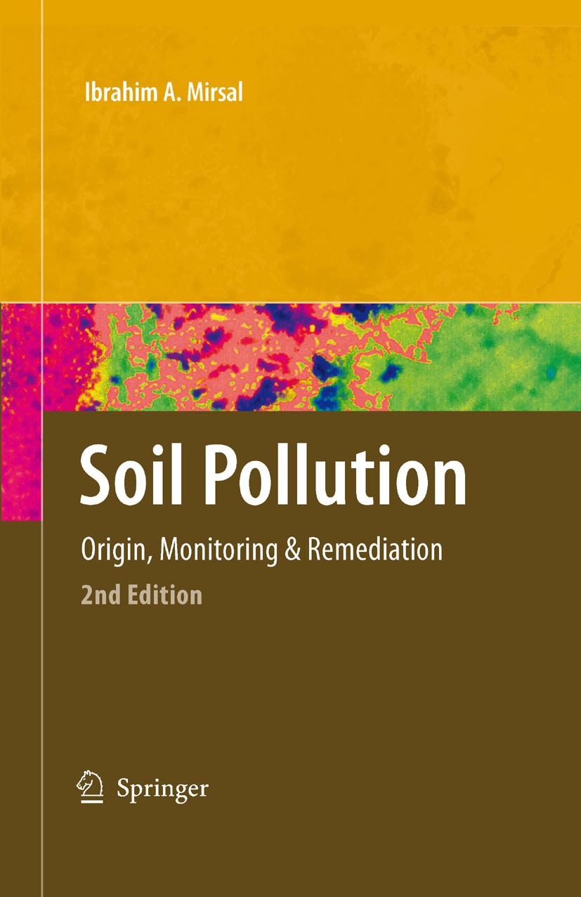 Soil Pollution: Origin, Monitoring & Remediation | SpringerLink
