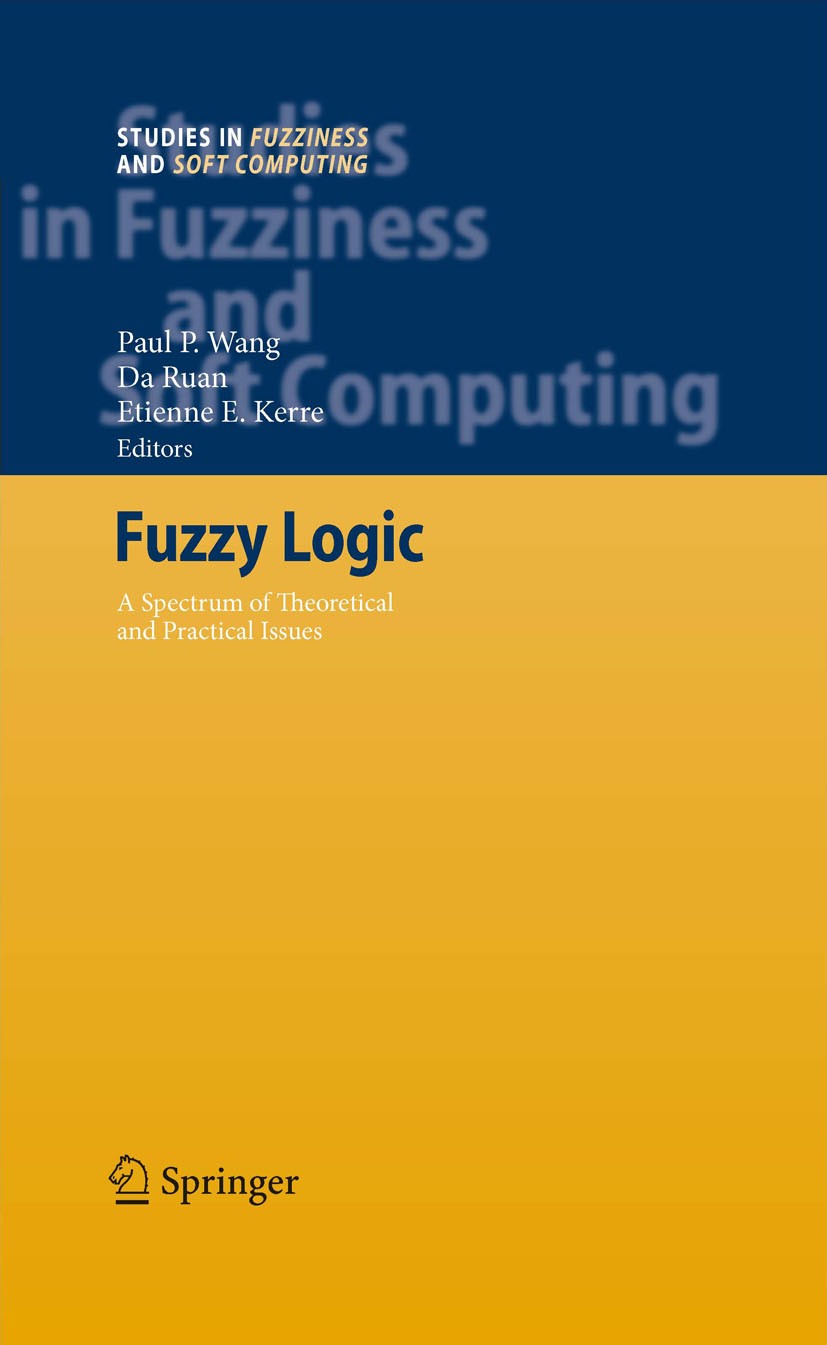 Fuzzy Sets, Fuzzy Logic, Applications (Series on Advances in