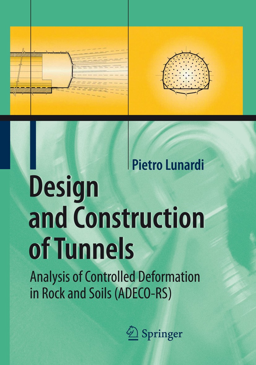 Design and Construction of Tunnels: Analysis of Controlled