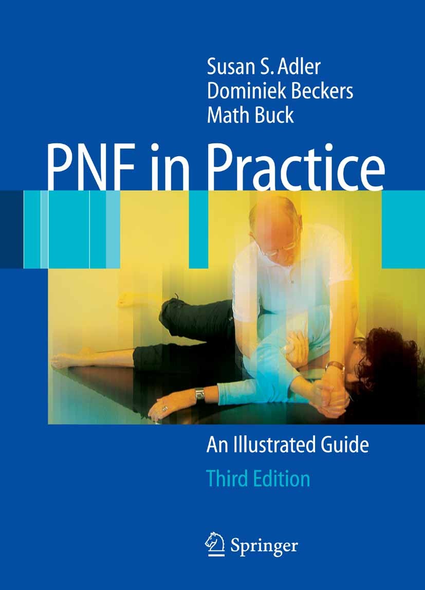 健康・医学 PNF in Practice: An Illustrated Guide PNF in Practice: An Illustrated Guide | SpringerLink