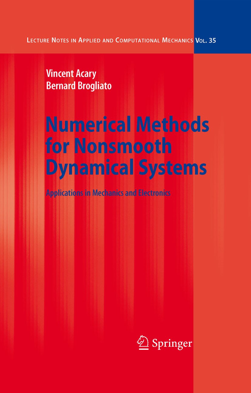Numerical Methods for Nonsmooth Dynamical Systems: Applications in Mechanics  and Electronics | SpringerLink