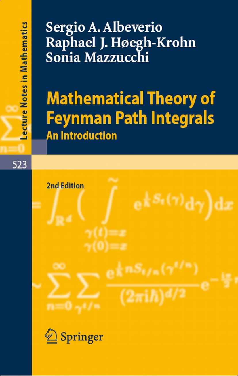 Mathematical Theory of Feynman Path Integrals: An