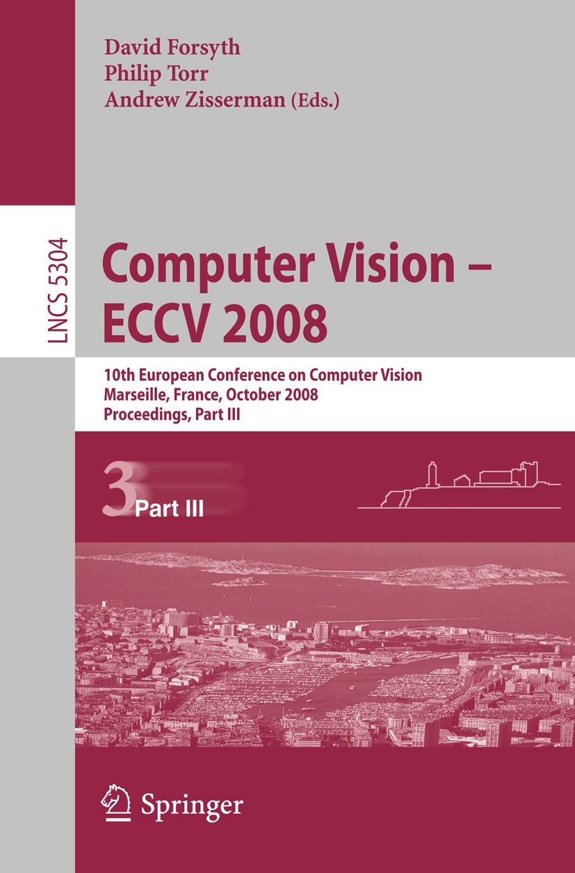 洋書 23rd CONFERENCE ON LOCAL COMPUTER NET... Computer Vision - ECCV 2008: 10th European Conference on