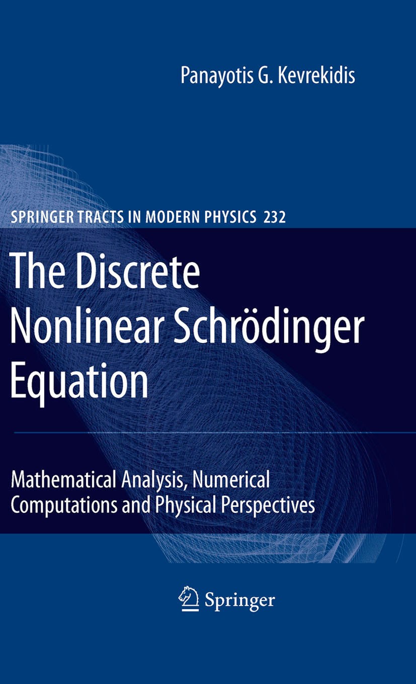 Computations　Equation:　SpringerLink　Mathematical　Discrete　The　Nonlinear　Physical　Perspectives　Schrödinger　Numerical　Analysis,　and