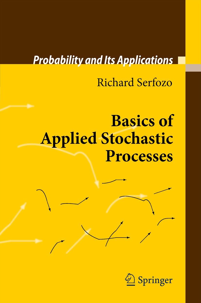 Basics of Applied Stochastic Processes | SpringerLink Basics of Applied Stochastic Processes | SpringerLink