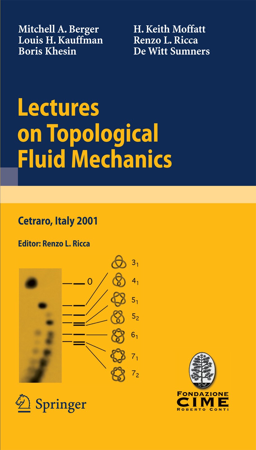 Lectures on Topological Fluid Mechanics: Lectures given at