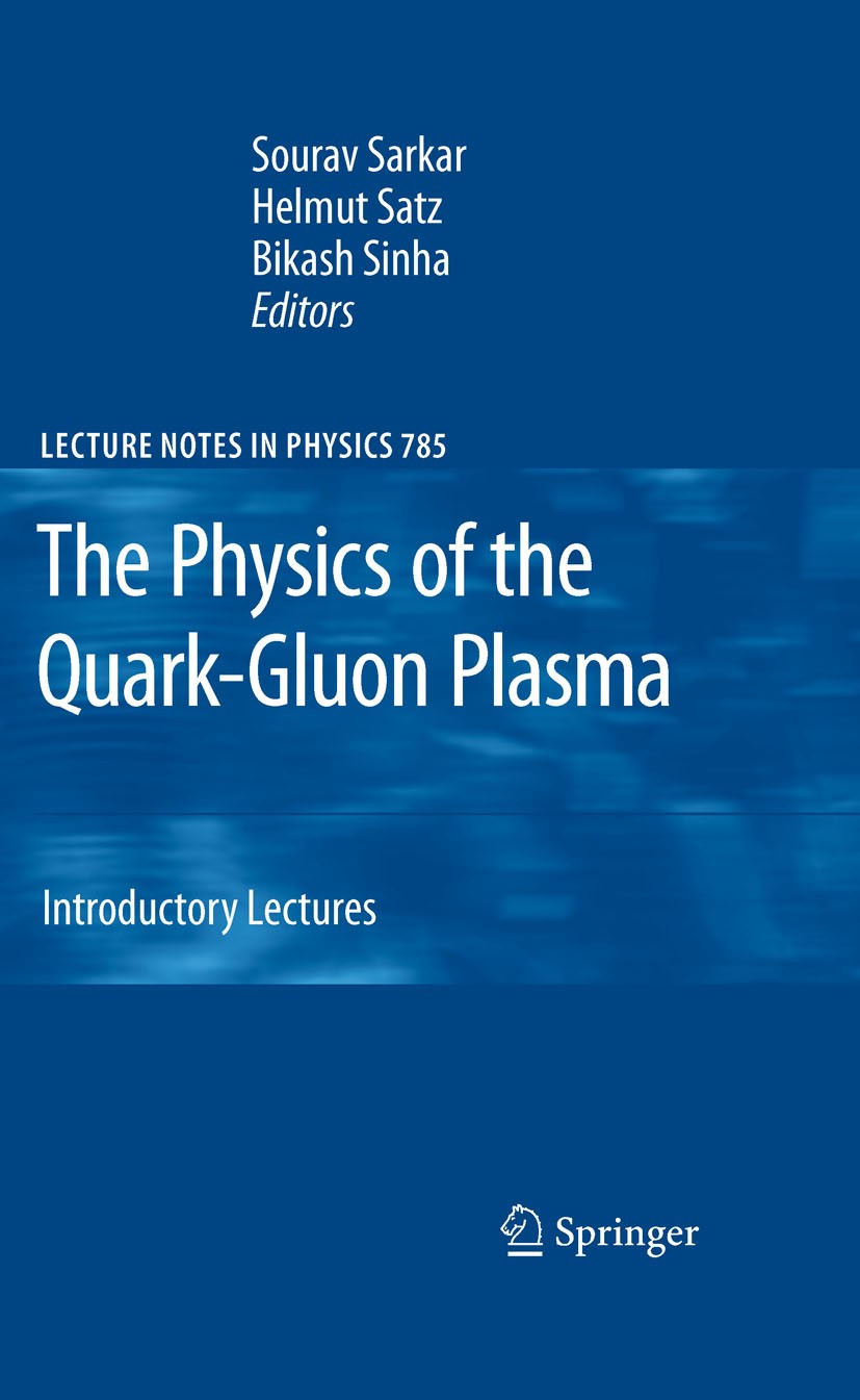 Quark-Gluon Plasma: From Big Bang to Little Bang (Cambridge