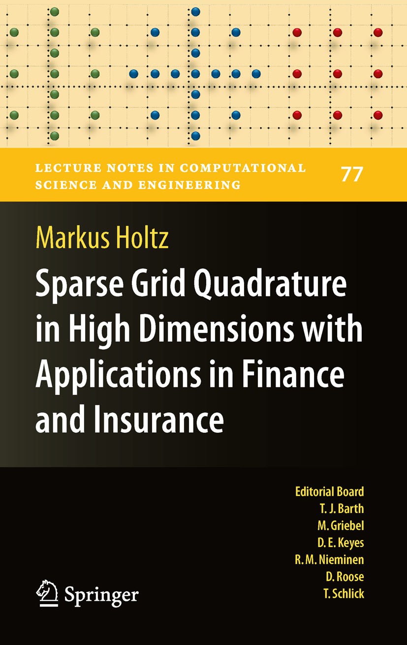 Sparse Grid Quadrature in High Dimensions with Applications in 