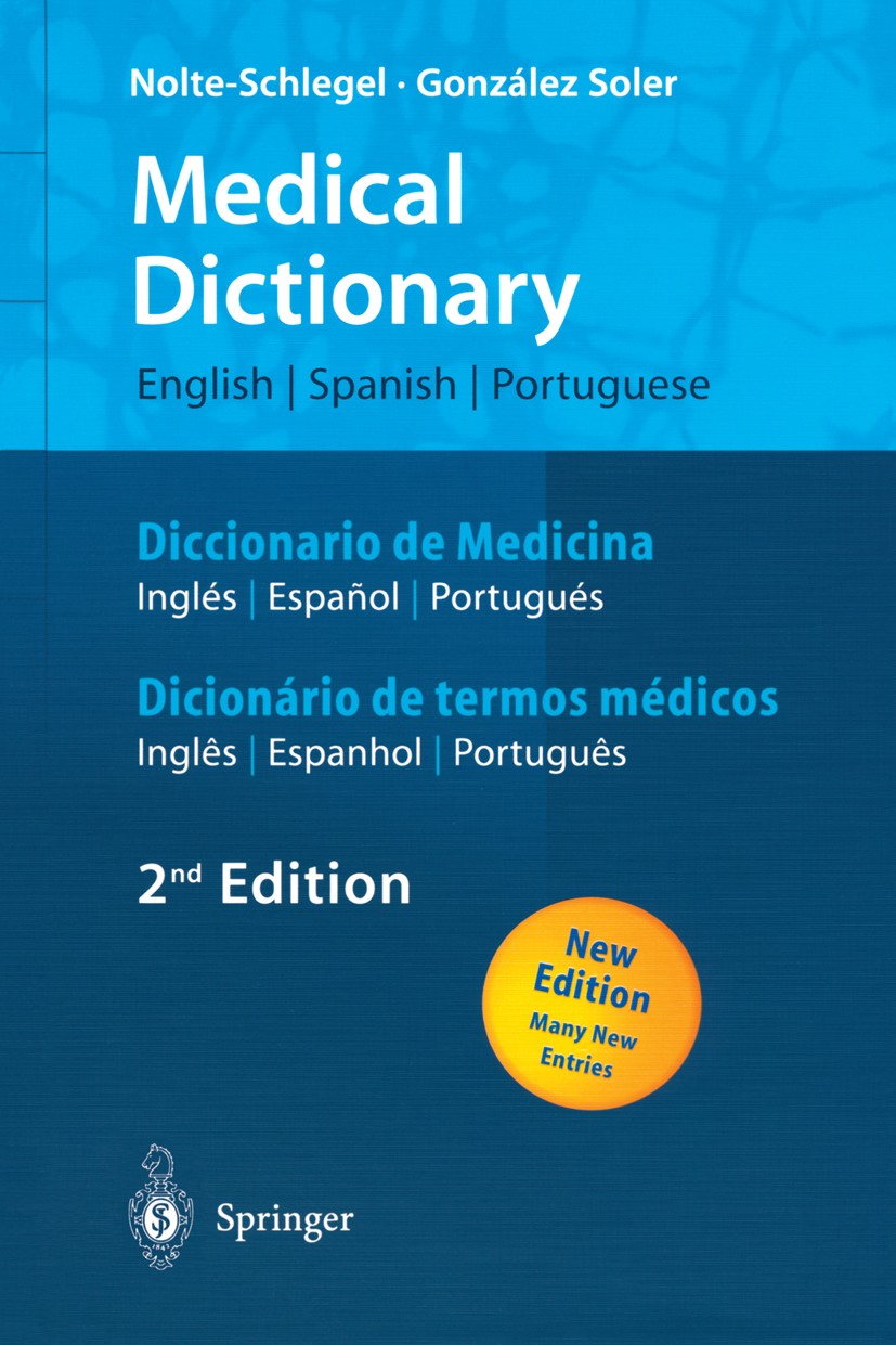 Medical Dictionary/Diccionario de Medicina/Dicionário de