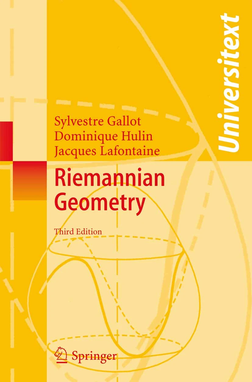 Livre : Riemannian geometry, de Sylvestre Gallot, Dominique Hulin, Jacques Lafontaine