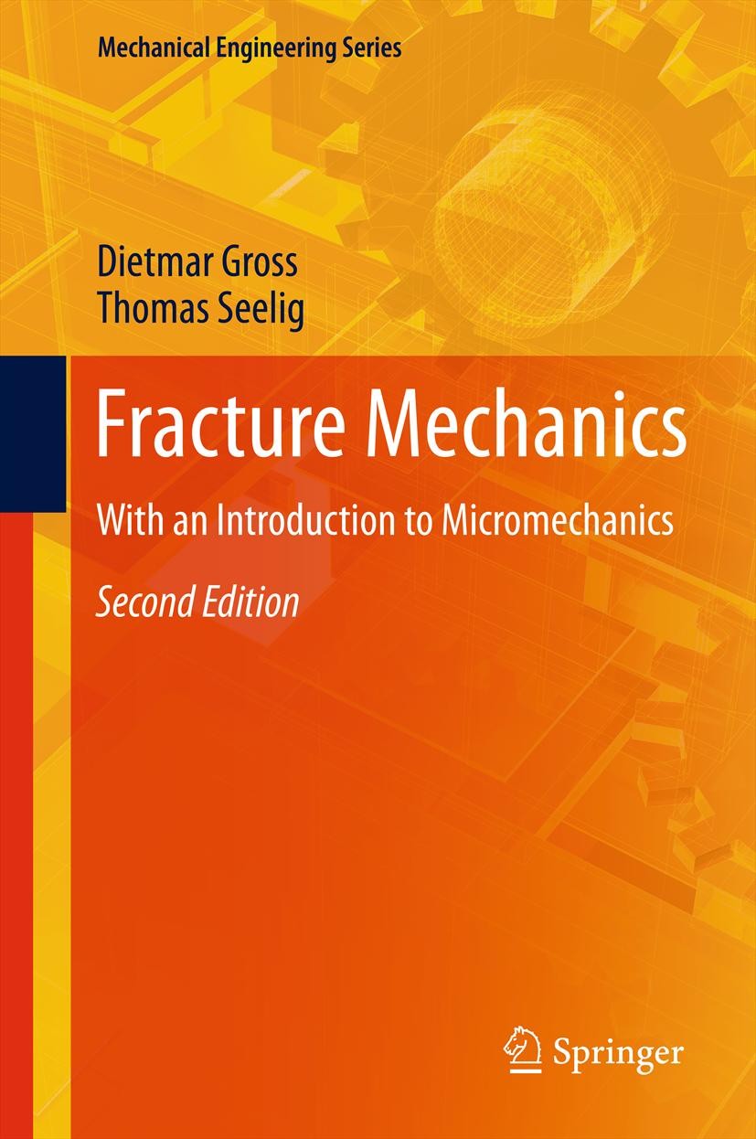 【ご予約品】 Fracture Mechanics: With an Introduction to Micromechanics 洋書