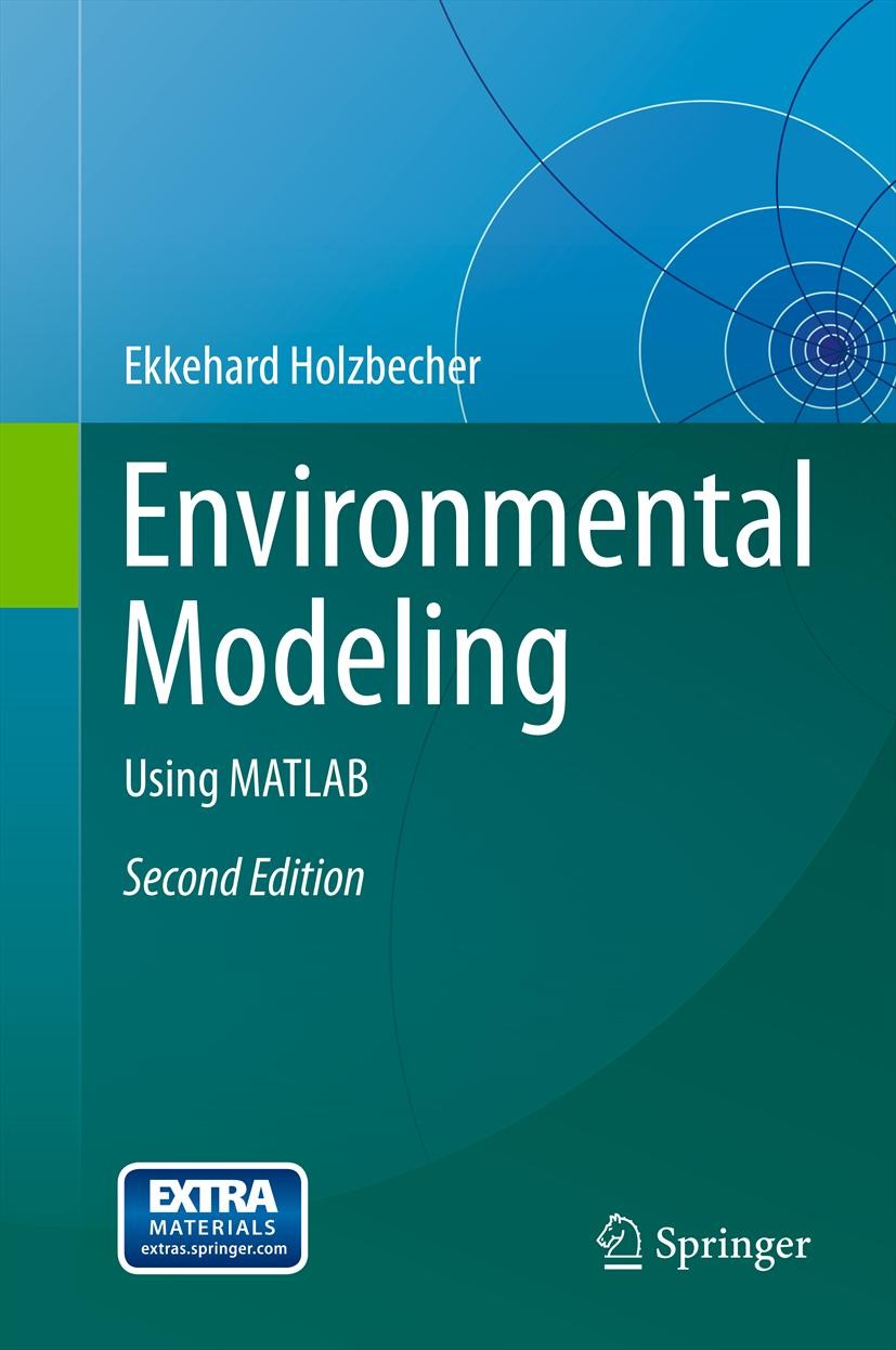 Environmental Modeling: Using MATLAB | SpringerLink Environmental Modeling: Using MATLAB | SpringerLink