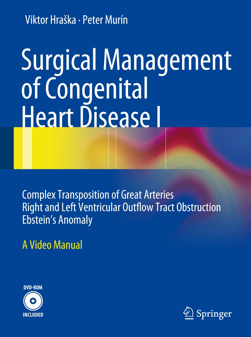 Surgical Management of Congenital Heart Disease I: Complex