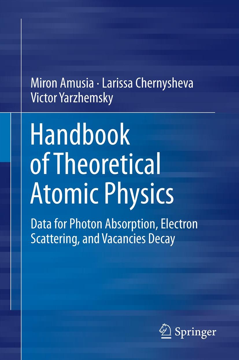 Handbook of Theoretical Atomic Physics: Data for Photon Absorption