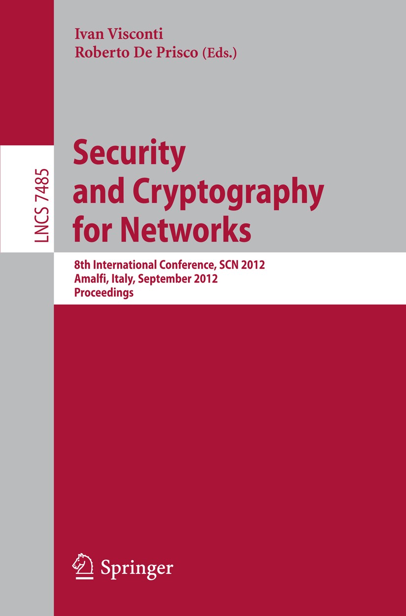 Security and Cryptography for Networks: 8th International 