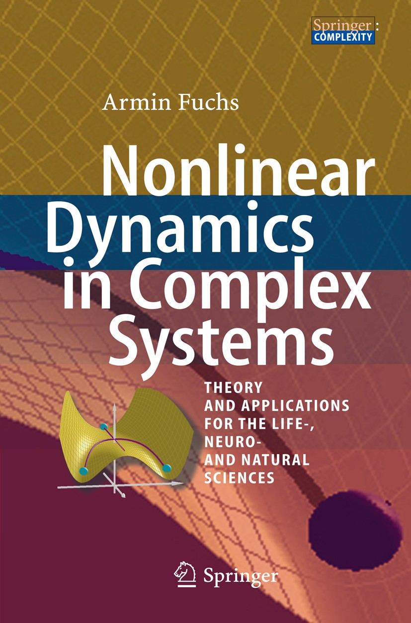 Nonlinear Dynamics in Complex Systems: Theory and
