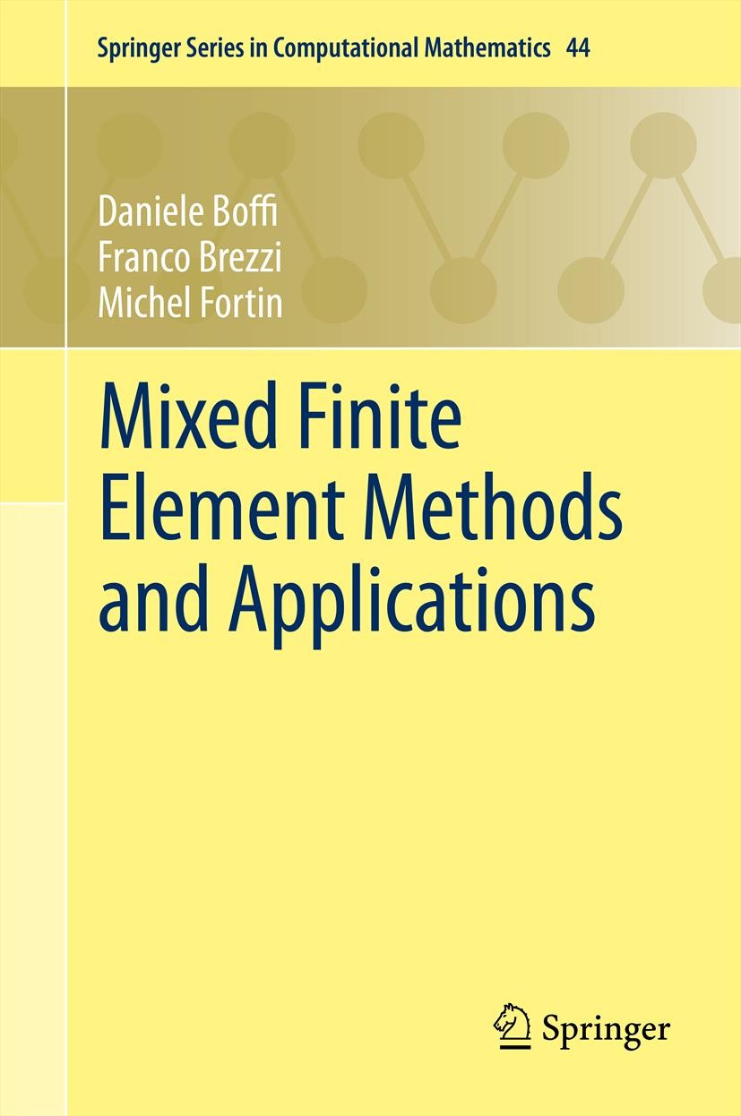 Mixed Finite Element Methods and Applications | SpringerLink Mixed Finite Element Methods and Applications | SpringerLink