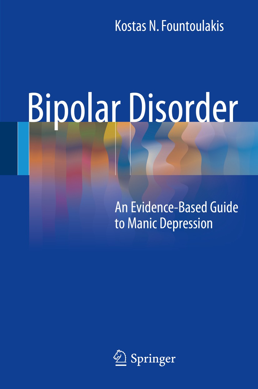Bipolar Disorder: An Evidence-Based Guide to Manic Depression | SpringerLink