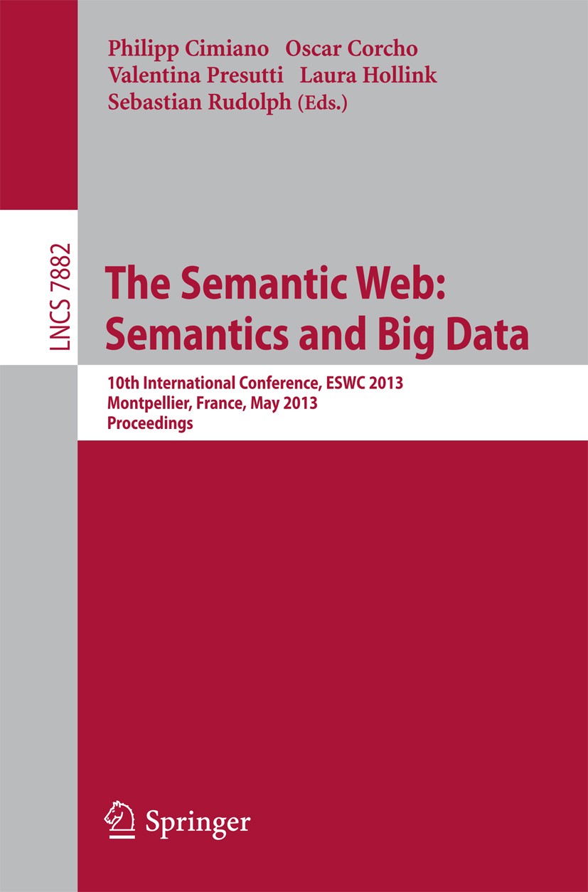 The Semantic Web: Semantics and Big Data | SpringerLink