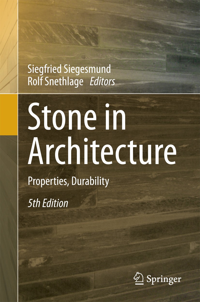Stone in Architecture: Properties, Durability | SpringerLink