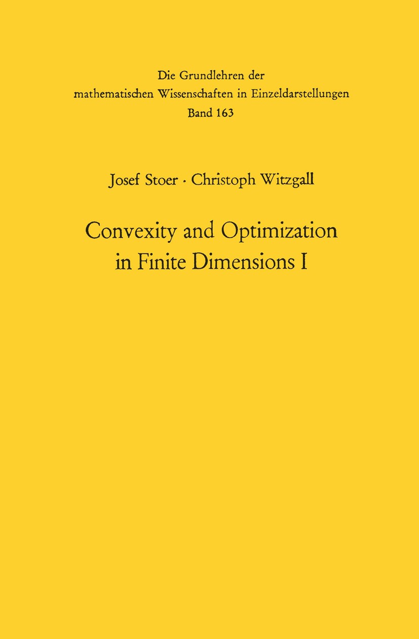 Convexity and Optimization in Finite Dimensions I | SpringerLink