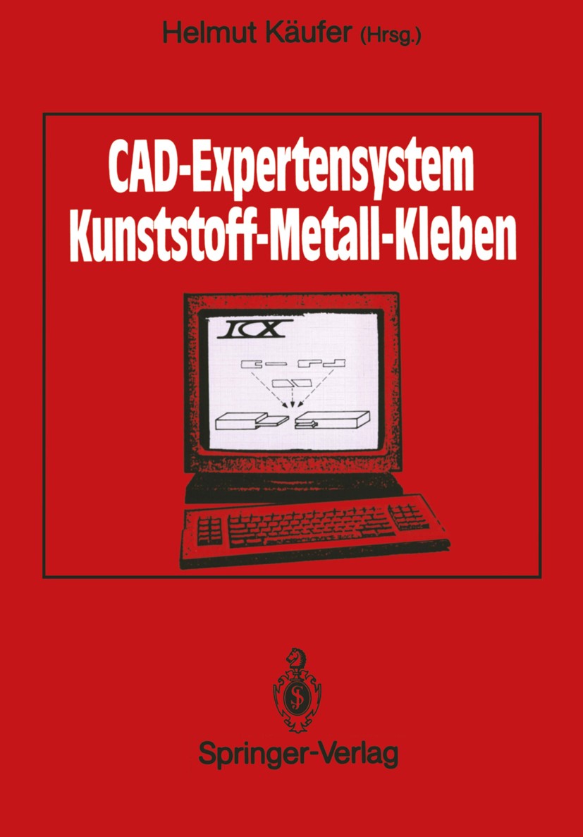 CAD-Expertensystem: Kunststoff — Metall — Kleben | SpringerLink