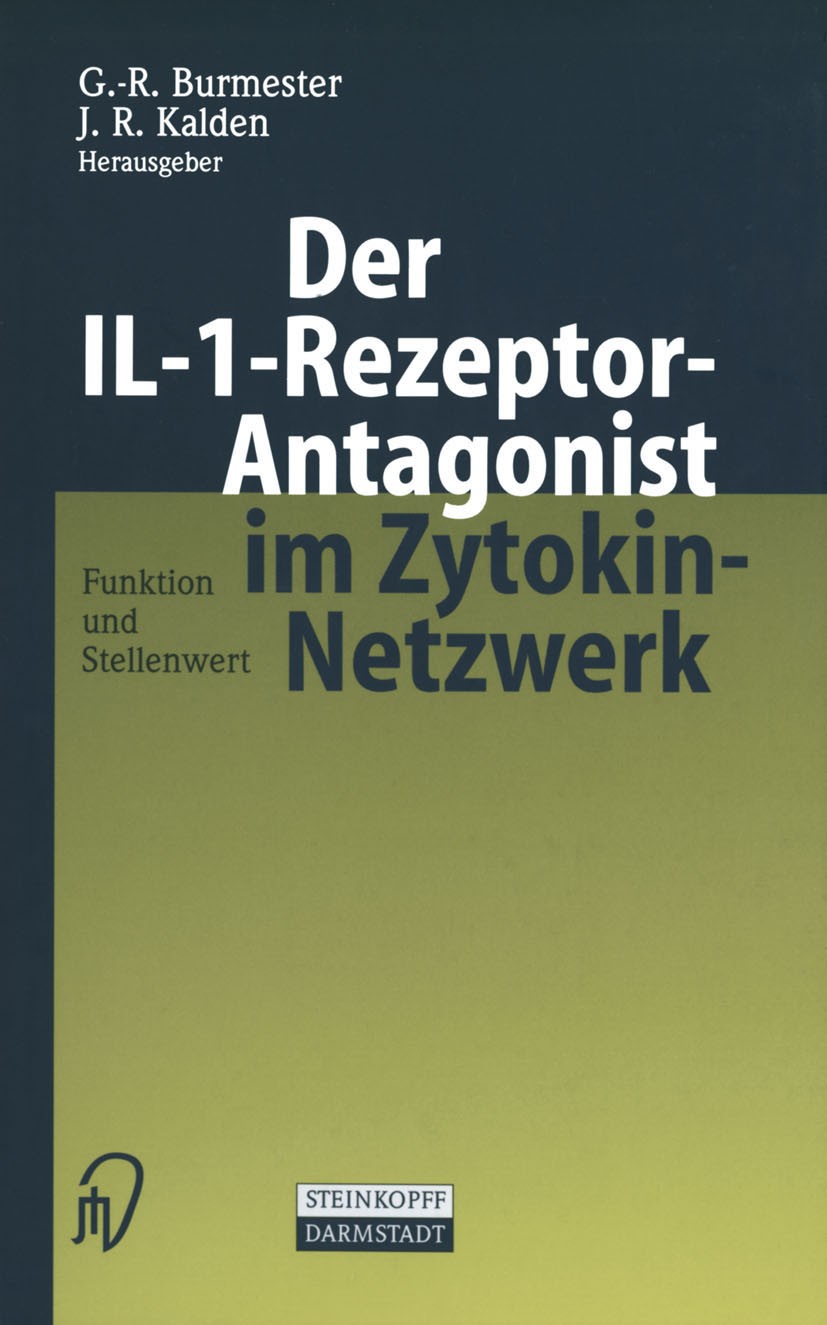 G.-R..#*= Der IL-1-Rezeptor-Antagonist im Zytokin-Netzwer Burmester 