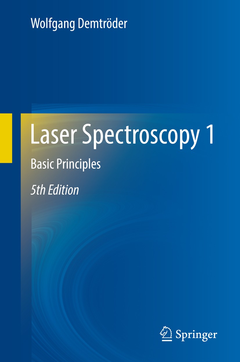 Laser Spectroscopy 1: Basic Principles | SpringerLink
