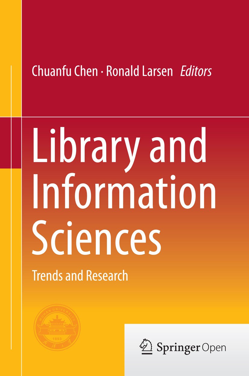 Library and Information Sciences: Trends and Research | SpringerLink Library and Information Sciences: Trends and Research | SpringerLink