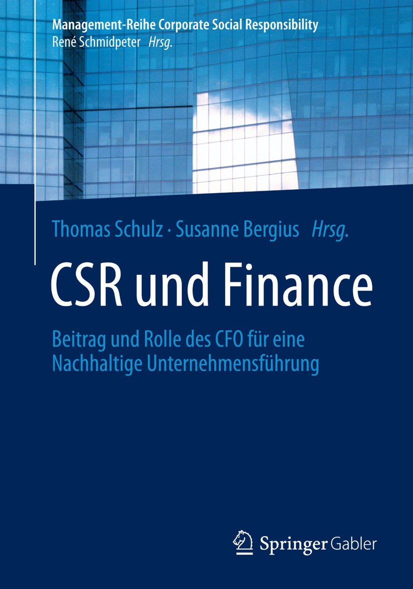 CSR und Finance: Beitrag und Rolle des CFO für eine Nachhaltige