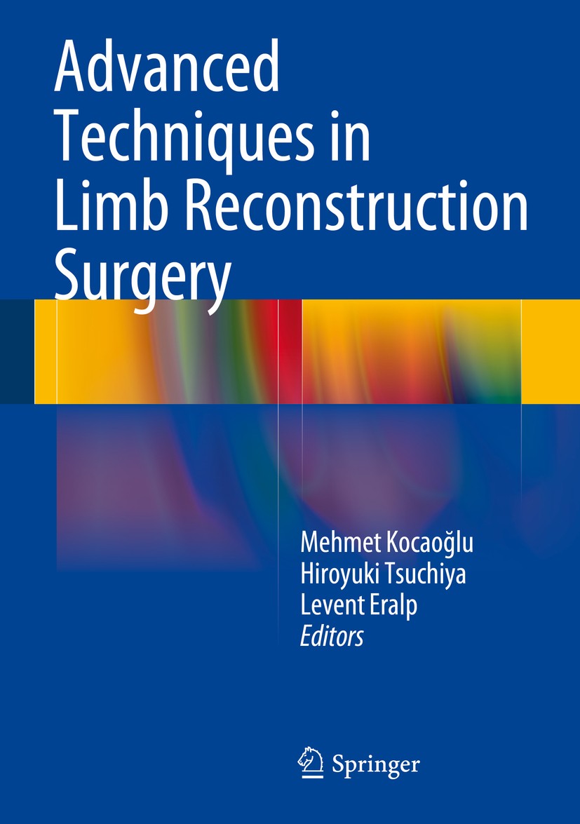 Advanced Techniques in Limb Reconstruction Surgery | Springer