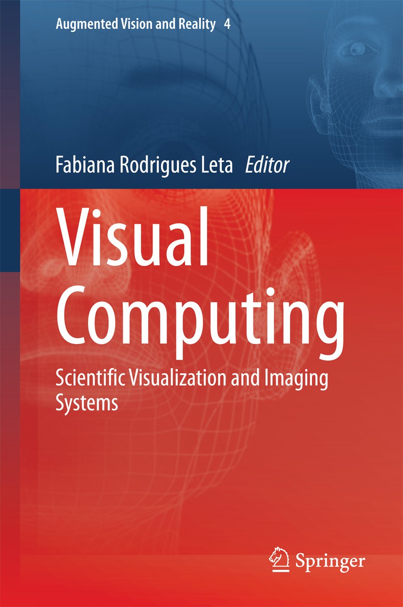 Visual Computing: Scientific Visualization and Imaging Systems