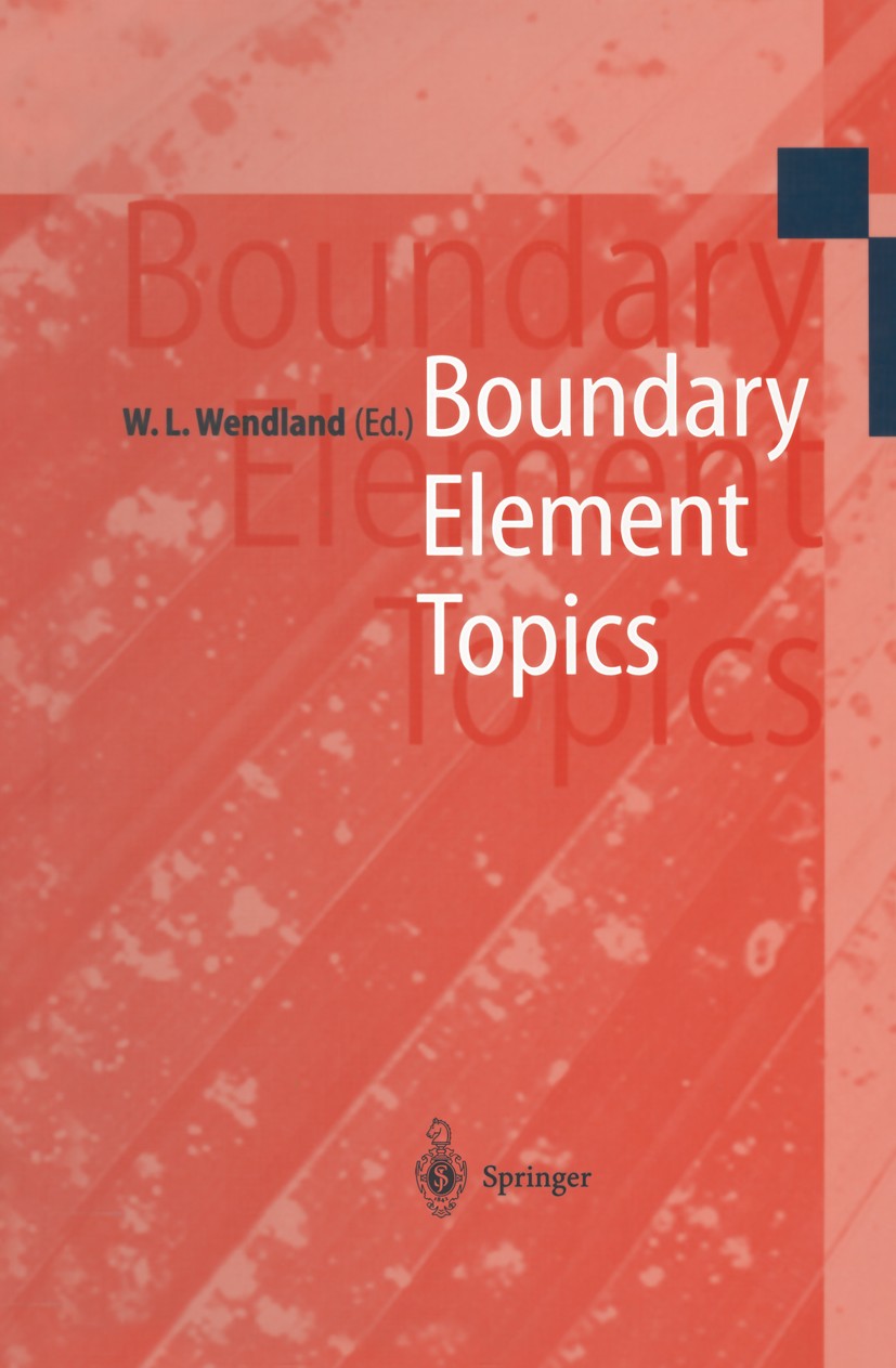 Boundary Element Topics: Proceedings of the Final Conference Boundary Element Topics: Proceedings of the Final Conference