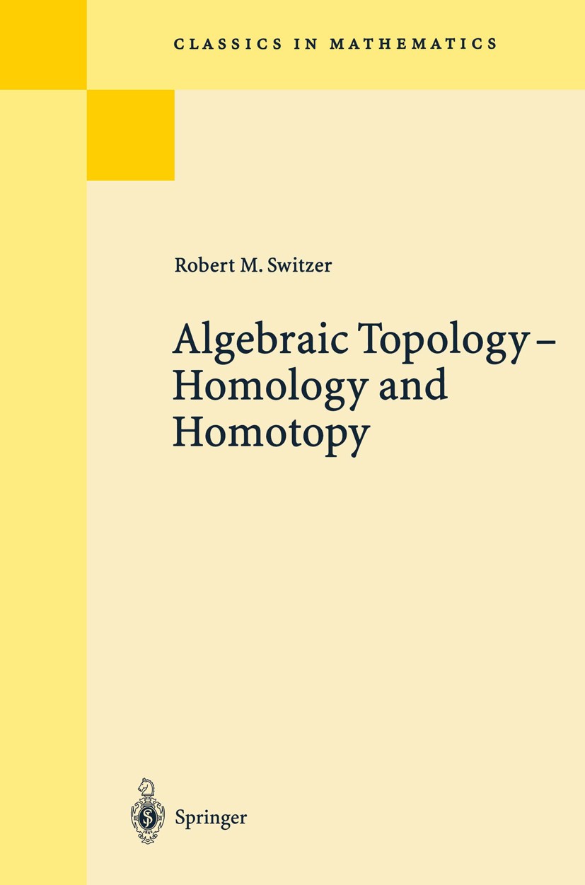 Algebraic Topology - Homotopy and Homology | SpringerLink Algebraic Topology - Homotopy and Homology | SpringerLink