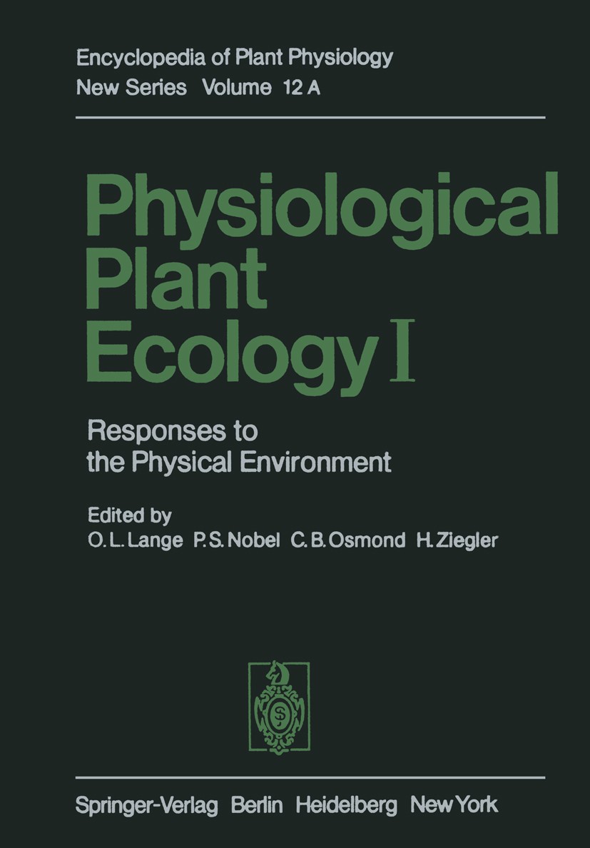 Physiological Plant Ecology I: Responses to the Physical