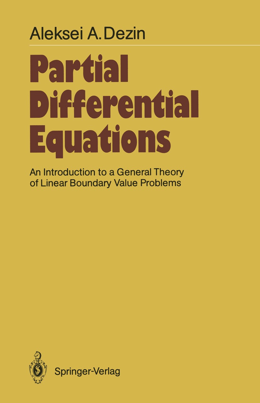 Partial Differential Equations: An Introduction to a General