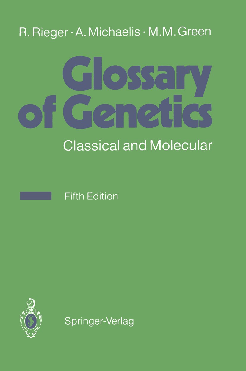 Glossary of Genetics: Classical and Molecular | SpringerLink