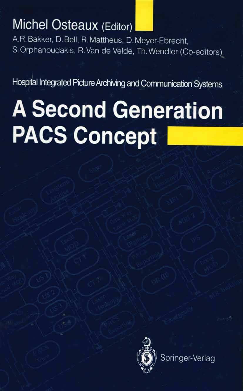 Second Generation Pacs Concept A Global View Springerlink