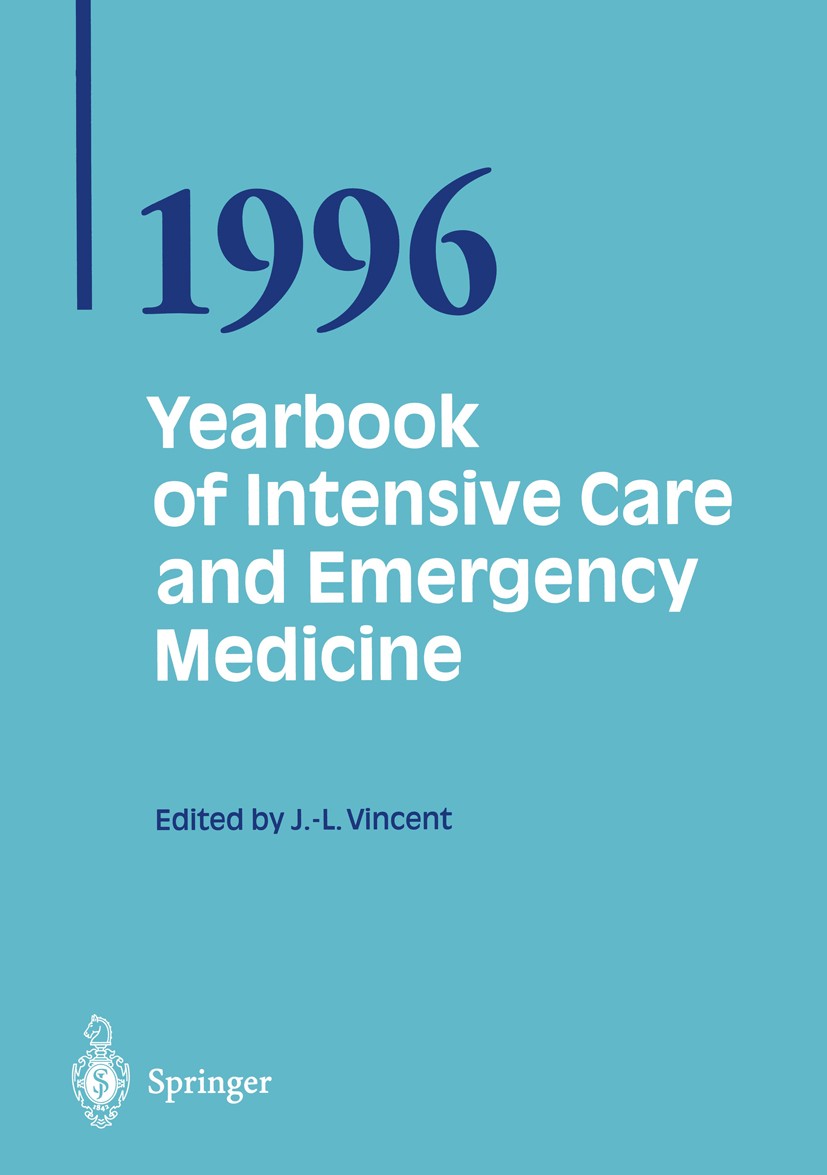Intensive Care Medicine: Annual Update 2010 [ハードカバー] Vincent， Jean-Louis Yearbook of Intensive Care and Emergency Medicine | SpringerLink