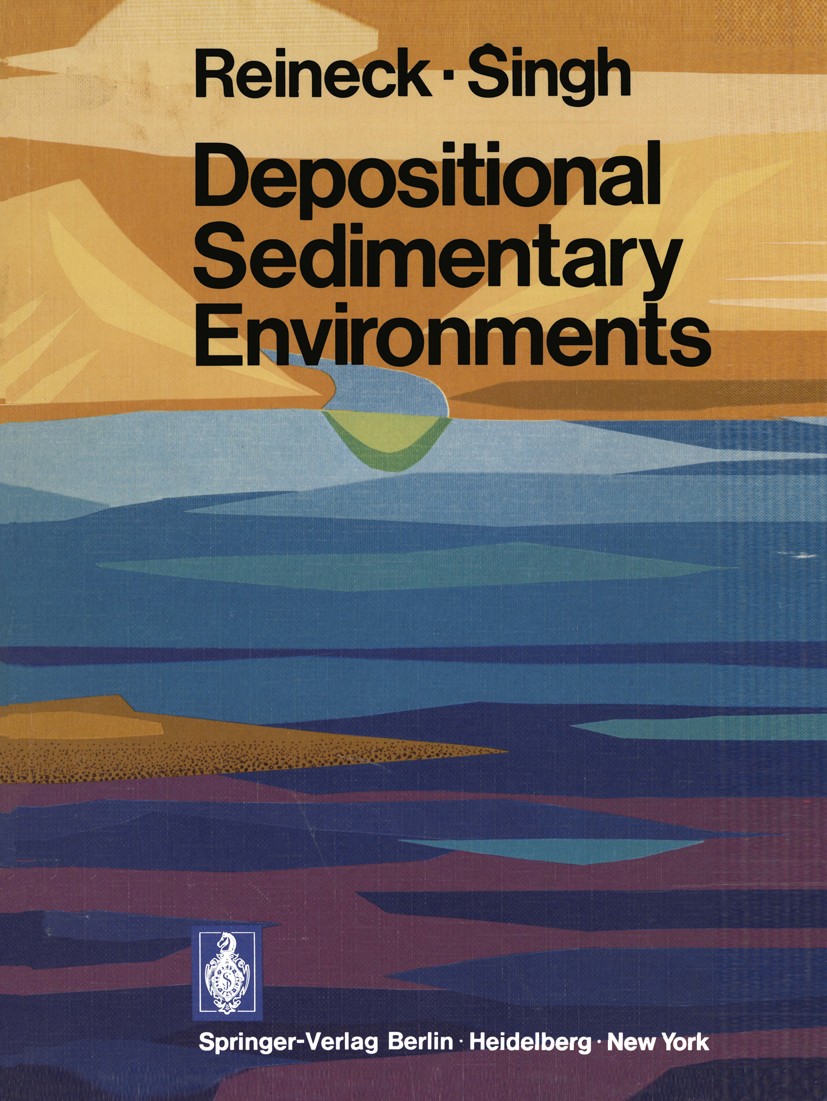 Depositional Sedimentary Environments: With Reference to