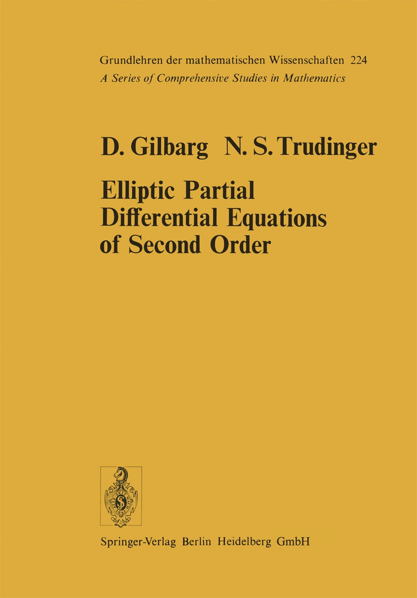 Elliptic Partial Differential Equations of Second Order Elliptic Partial Differential Equations of Second Order