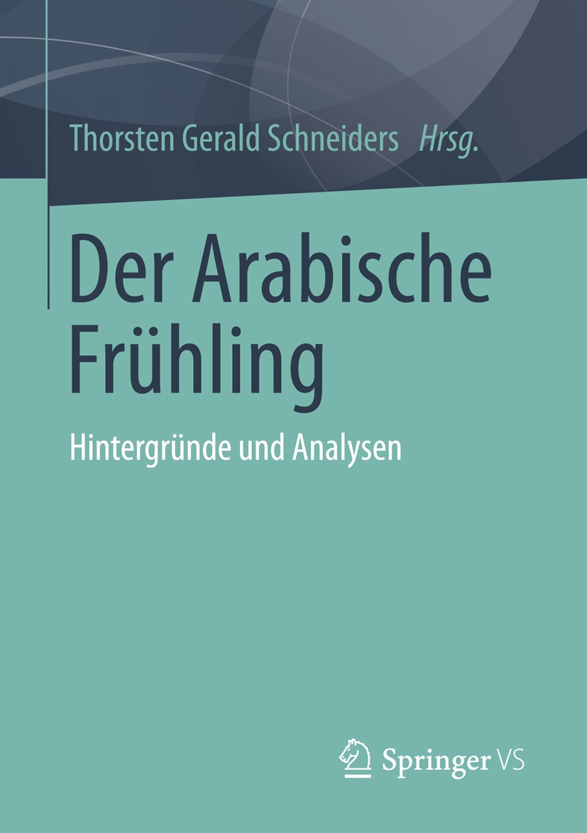 Der Arabische Frühling | SpringerLink