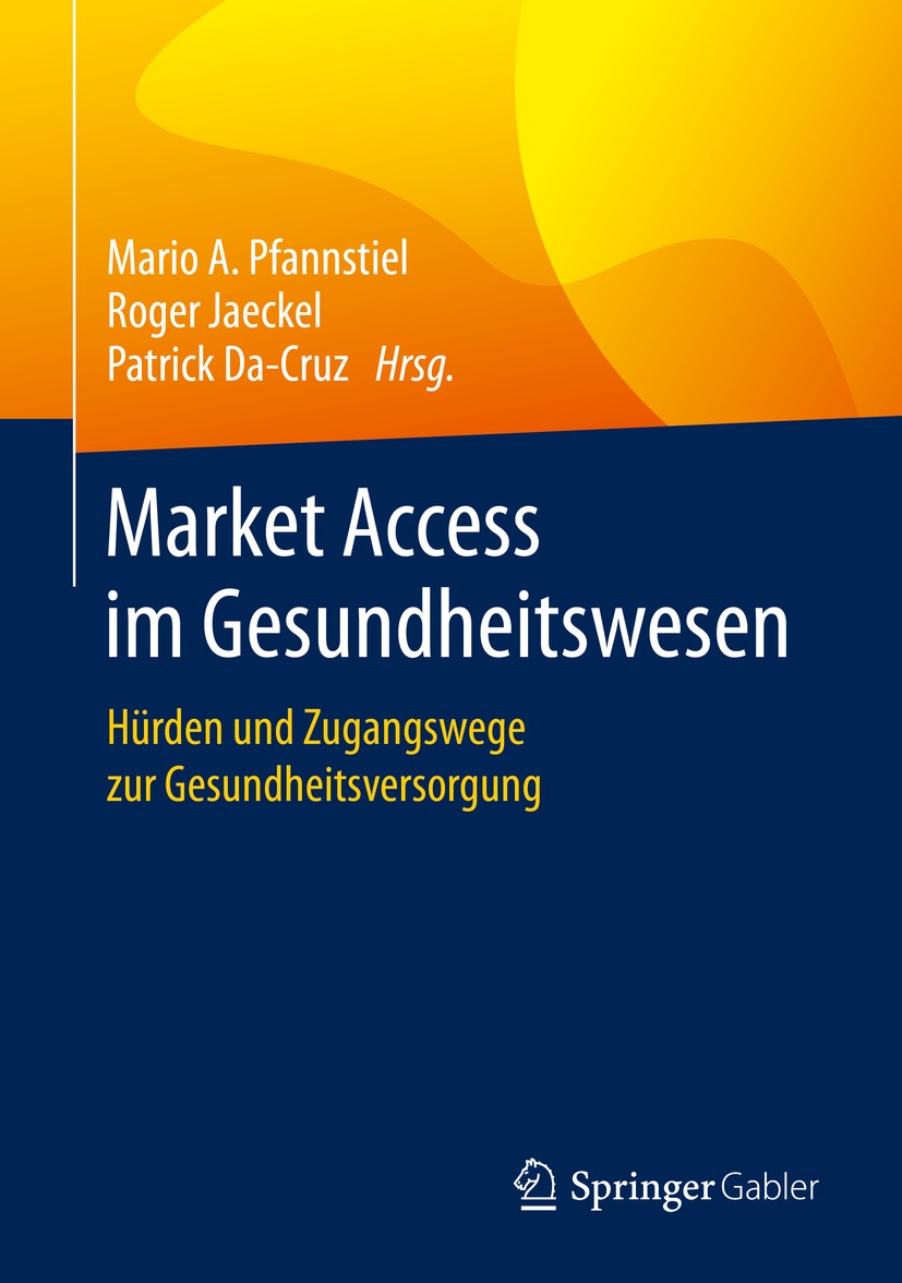 Market Access im Gesundheitswesen: Hürden und Zugangswege zur  Gesundheitsversorgung | SpringerLink