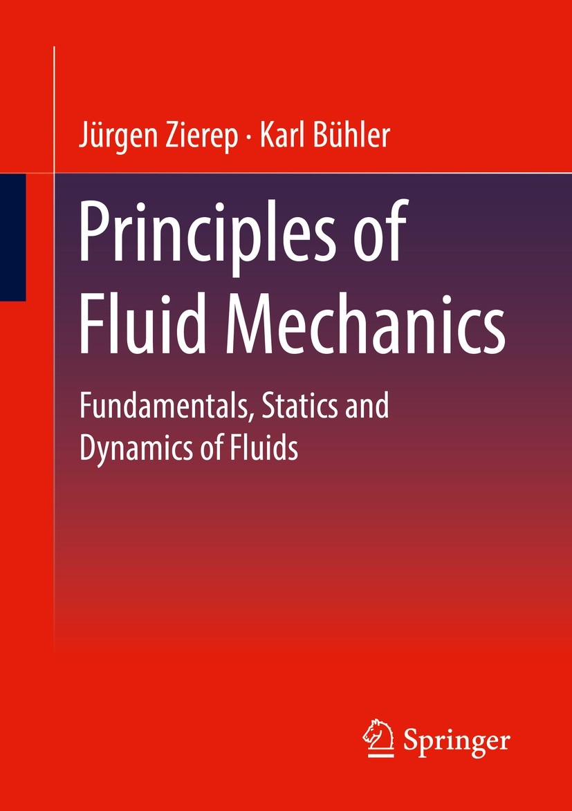 Principles of Fluid Mechanics: Fundamentals, Statics and Dynamics of Fluids  | SpringerLink