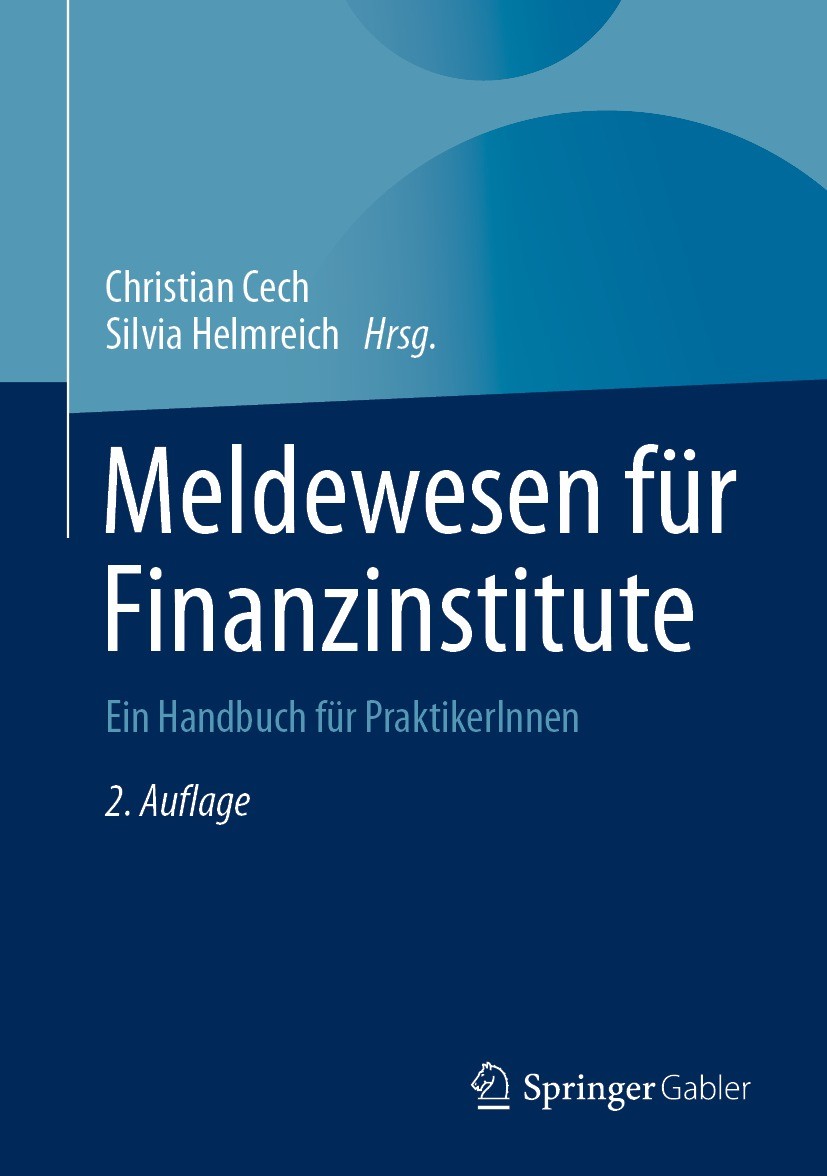 Meldewesen für Finanzinstitute: Ein Handbuch für PraktikerInnen |  SpringerLink