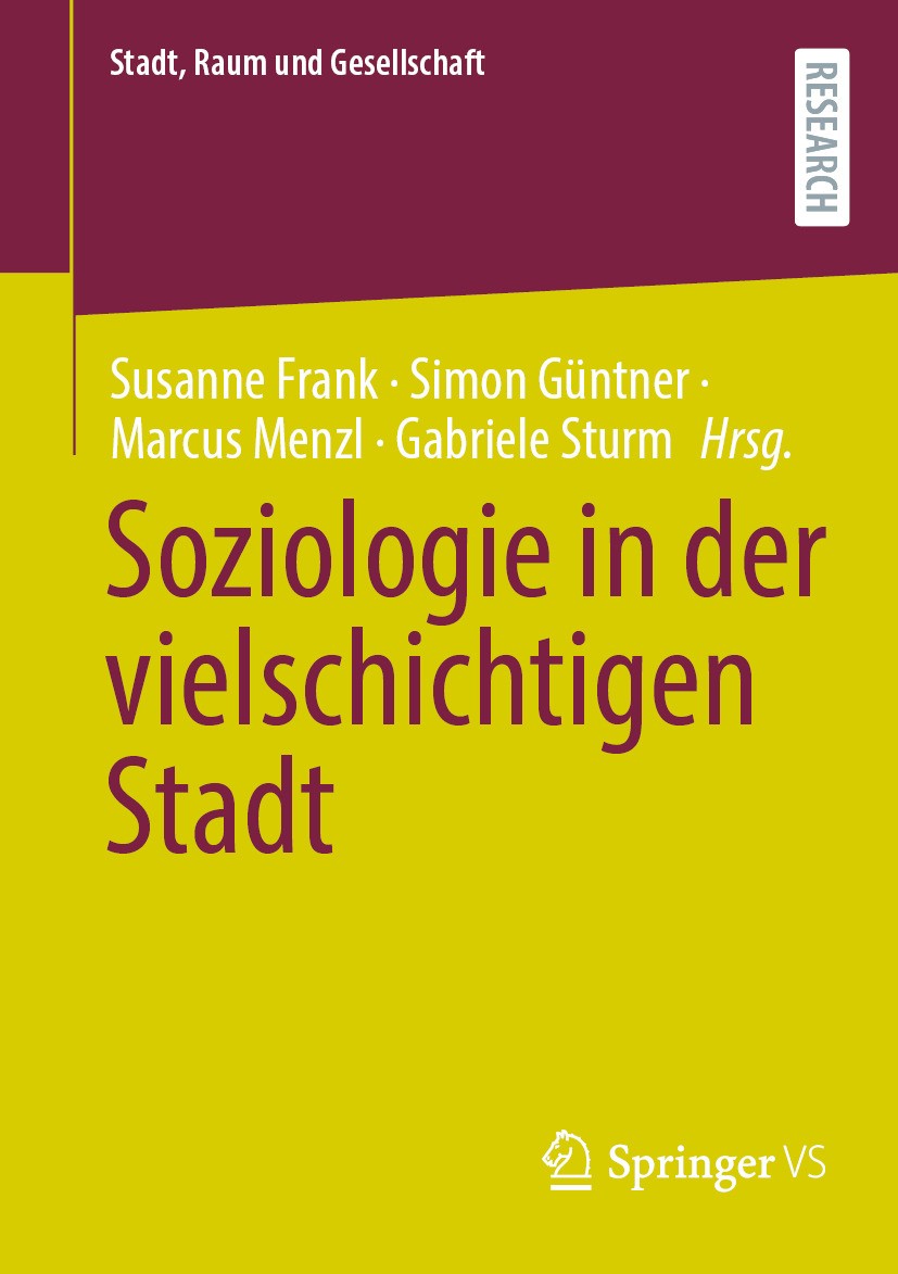 Soziologie in der vielschichtigen Stadt | SpringerLink