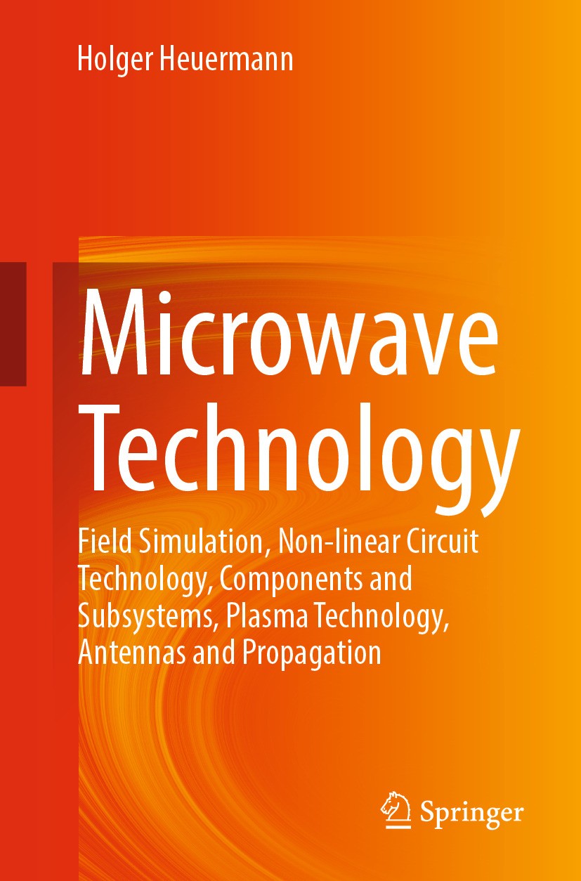 Microwave Technology: Field Simulation, Non-linear Circuit