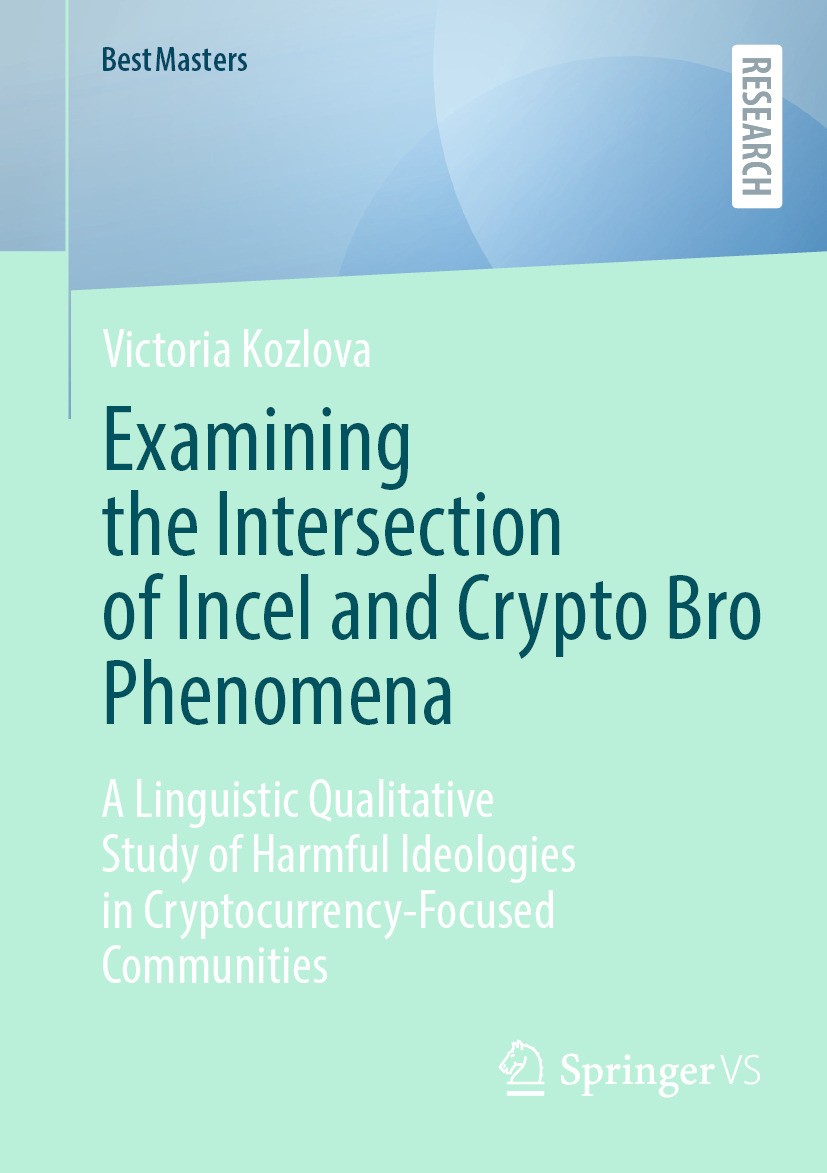 Examining the Intersection of Incel and Crypto Bro Phenomena (eBook)