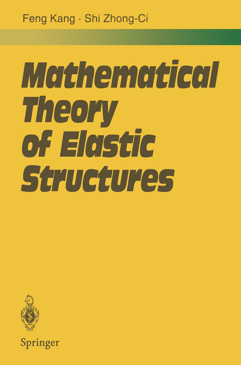 Mathematical Theory of Elastic Structures | SpringerLink
