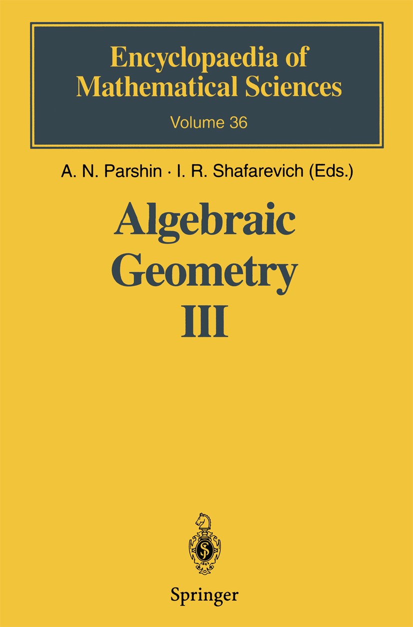 Algebraic Geometry III: Complex Algebraic Varieties Algebraic Geometry III: Complex Algebraic Varieties